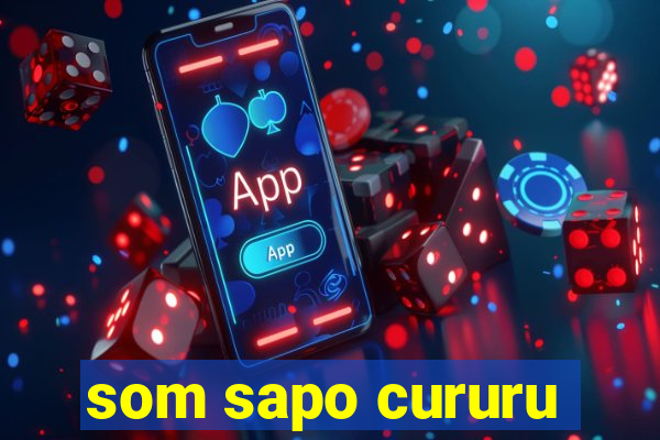 som sapo cururu